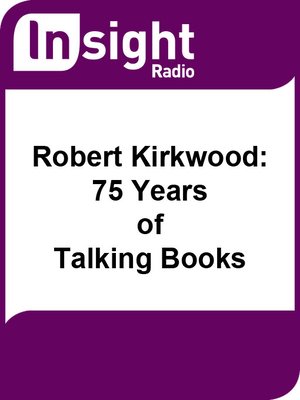 cover image of Robert Kirkwood: 75 Years of Talking Books
